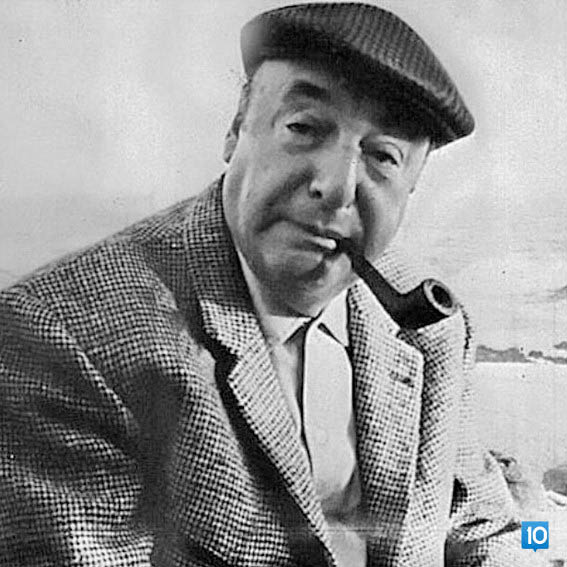 Pablo Neruda’dan 1o Şiir